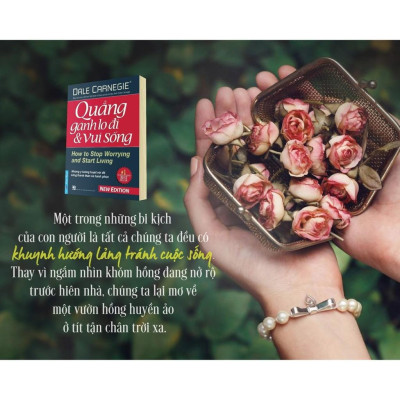 Quẳng Gánh Lo Đi Và Vui Sống (Bìa Cứng) - Dale Carnegie