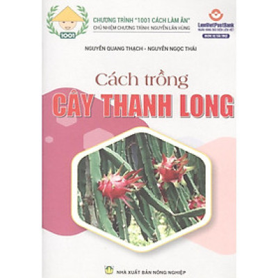 Sách - Cách Trồng Cây Thanh Long - NXB Nông Nghiệp