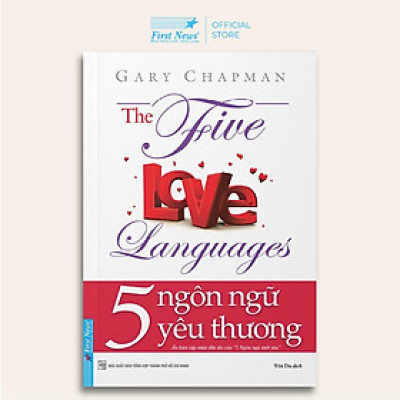 Sách - 5 Ngôn Ngữ Yêu Thương (The Five Love Languages) - First News
