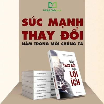 Sách: Biến Thay Đổi Thành Lợi Ích