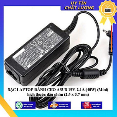 SẠC LAPTOP dùng cho ASUS 19V-2.1A (40W) (Mini) kích thước đầu ghim (2.5 x 0.7 mm) - Hàng Nhập Khẩu New Seal