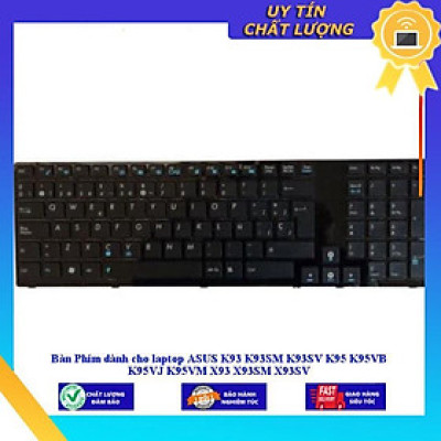 Bàn Phím dùng cho laptop ASUS K93 K93SM K93SV K95 K95VB K95VJ K95VM X93 X93SM X93SV - Hàng Nhập Khẩu New Seal
