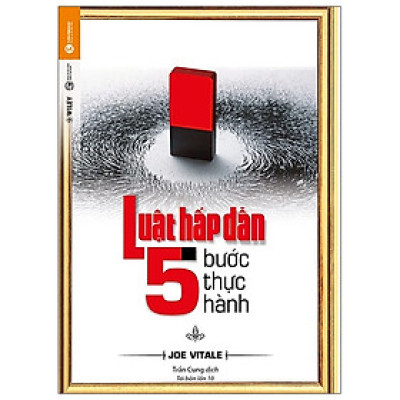 Luật Hấp Dẫn - 5 Bước Thực Hành