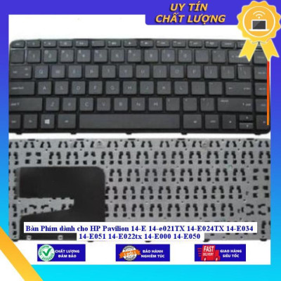 Bàn Phím dùng cho HP Pavilion 14-E 14-e021TX 14-E024TX 14-E034 14-E051 14-E022tx 14-E000 14-E050 - Hàng Nhập Khẩu New Seal