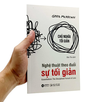 Nghệ Thuật Theo Đuổi Sự Tối Giản (Tái Bản 2023)