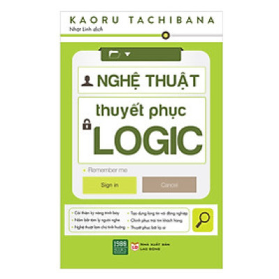 Nghệ Thuật Thuyết Phục Logic (Tặng Sổ Tay A6 Dày 200 Trang)
