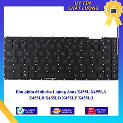 Bàn phím dùng cho Laptop Asus X455L X455LA X455LB X455LD X455LF X455LJ  - Hàng Nhập Khẩu New Seal