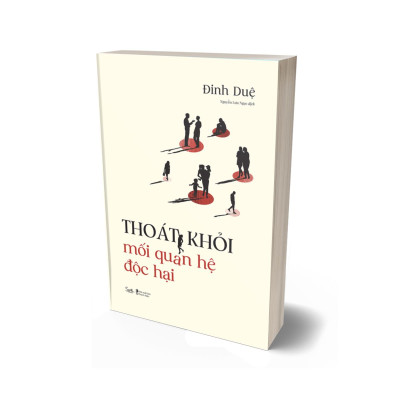 Thoát Khỏi Mối Quan Hệ Độc Hại