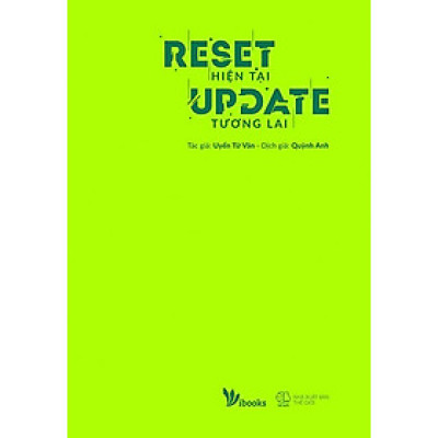 Sách Reset Hiện Tại, Update Tương Lai