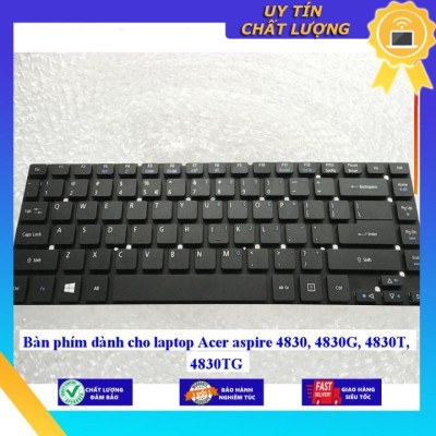 Bàn phím dùng cho laptop Acer aspire 4830 4830G 4830T 4830TG  - Hàng Nhập Khẩu New Seal