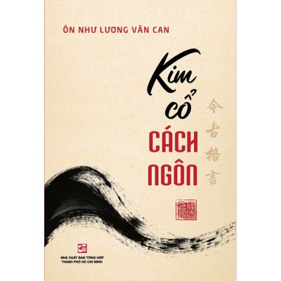 Kim Cổ Cách Ngôn -  Ôn Như Lương Văn Can