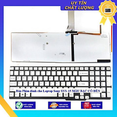 Bàn Phím dùng cho Laptop Sony SVS-15 MÀU BẠC CÓ ĐÈN - - MÀU BẠC - KHÔNG ĐÈN - Hàng Nhập Khẩu New Seal