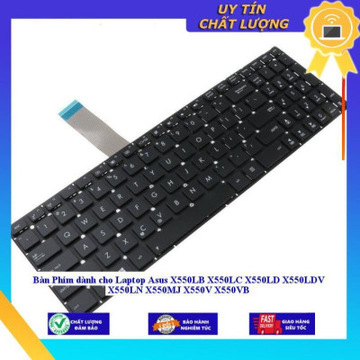 Bàn Phím dùng cho Laptop Asus X550LB X550LC X550LD X550LDV X550LN X550MJ X550V X550VB - Hàng Nhập Khẩu New Seal
