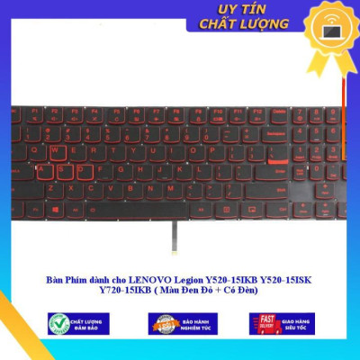 Bàn Phím dùng cho LENOVO Legion Y520-15IKB Y520-15ISK Y720-15IKB ( Màu Đen Đỏ + Có Đèn) - Hàng Nhập Khẩu New Seal