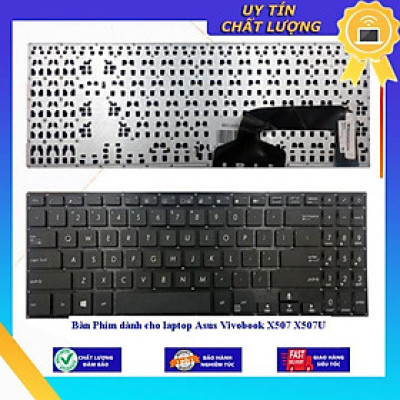 Bàn Phím dùng cho laptop Asus Vivobook X507 X507U  - THƯỜNG - MỚI 100% - Hàng Nhập Khẩu New Seal