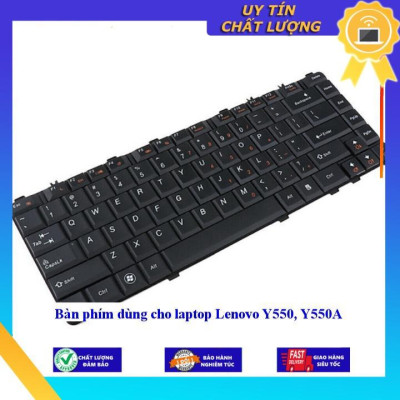 Bàn phím dùng cho laptop Lenovo Y550 Y550A - Hàng Nhập Khẩu New Seal
