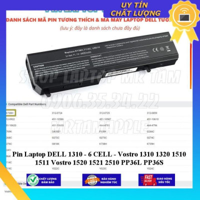 Pin dùng cho Laptop DELL 1310 - 6 CELL - Vostro 1310 1320 1510 1511 Vostro 1520 1521 2510 PP36L PP36S - Hàng Nhập Khẩu  MIBAT630