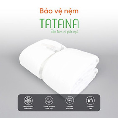 Tấm Bảo Vệ Nệm TATANA