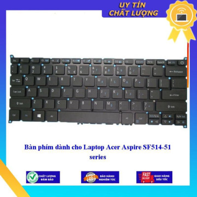 Bàn phím dùng cho Laptop Acer Aspire SF514-51 series - Hàng Nhập Khẩu New Seal