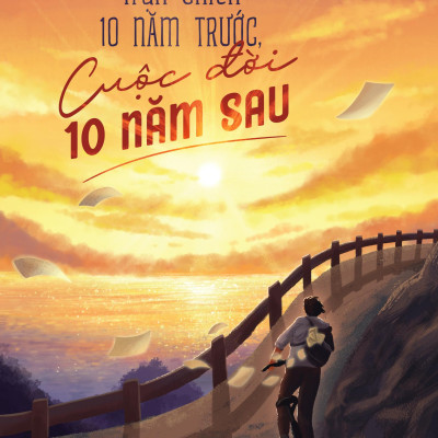 Trận Chiến 10 Năm Trước, Cuộc Đời 10 Năm Sau