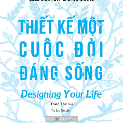 Thiết Kế Một Cuộc Đời Đáng Sống (Tái Bản 2023)