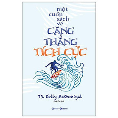 Một Cuốn Sách Về Căng Thẳng Tích Cực