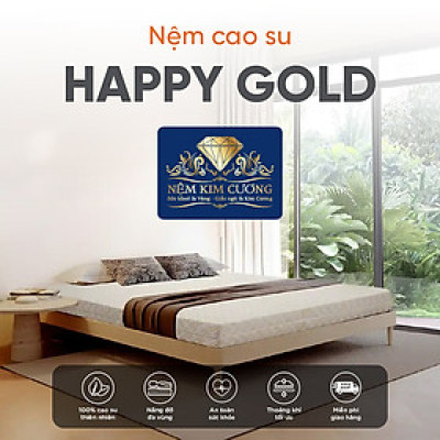 Nệm cao su thiên nhiên Kim Cương Happy Gold