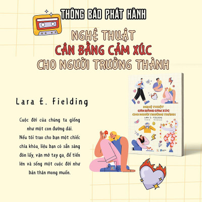 Nghệ Thuật Cân Bằng Cảm Xúc Cho Người Trưởng Thành - Bản Quyền