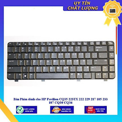 Bàn Phím dùng cho HP Pavilion CQ35 223TX 222 229 217 105 233 107 CQ30 CQ36 - Hàng Nhập Khẩu New Seal