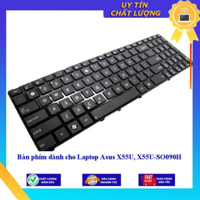 Bàn phím dùng cho Laptop Asus X55U X55U-SO090H - Hàng Nhập Khẩu New Seal