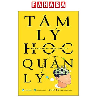 Tâm Lý Học Quản Lý (Tái Bản 2024)