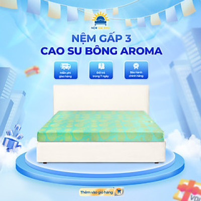 Nệm cao su bông Aroma