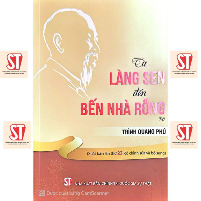 Sách - Từ Làng Sen Đến Bến Nhà Rồng - NXB Chính Trị Quốc Gia