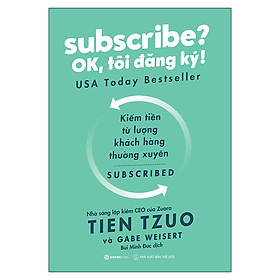 Subscribe? OK, Tôi Đăng Ký!_SGB