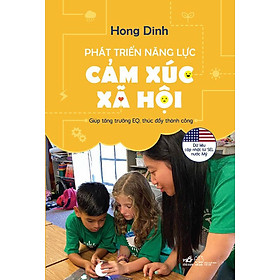 Phát Triển Năng Lực Cảm Xúc Xã Hội