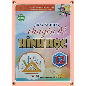 Trắc Nghiệm Chuyên Đề Hình Học 12