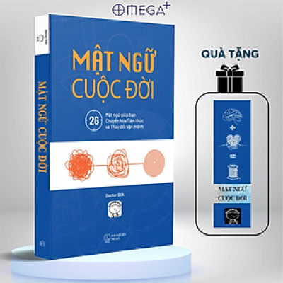 Mật Ngữ Cuộc Đời - 26 Mật Ngữ Giúp Bạn Chuyển Hóa Tâm Thức Và Thay Đổi Vận Mệnh (Doctor Stik)