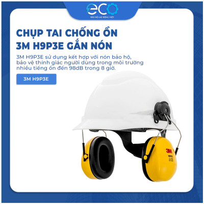 Chụp tai chống ồn 3M H9P3E gắn nón. Chụp tai chống ồn mang lại sự thoải mái khi sử dụng