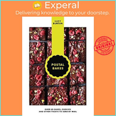 Sách - Postal Bakes : Over 60 cakes, cookies and other treats to send by mail by Lucy Burton (UK edition, hardcover)