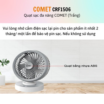 Quạt Sạc Tích Điện Để Bàn Đa Năng COMET CRF1506 7W, 4 Cấp Độ Gió, Xoay 90 Độ, 2 pin rời 18650 Lithium 1500mAh Để Bàn Văn Phòng