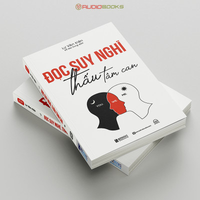 Đọc Suy Nghĩ, Thấu Tâm Can - Cả Đời Chỉ Cần Hiểu Một Từ Yêu