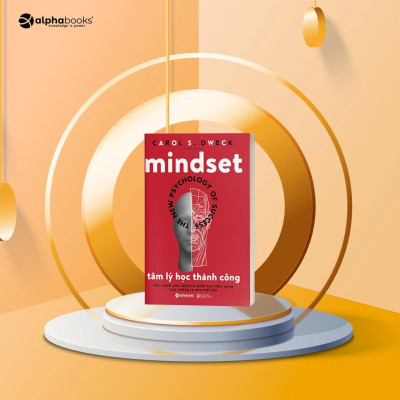 Tâm lý học thành công (Một ý tưởng thực sự mang tính đột phá về thành công – sức mạnh tư duy của chúng ta.)