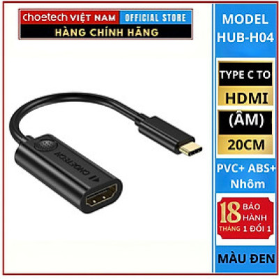 Hub Choetech HUB-H04 chuyển đổi từ Type C sang HDMI  (Hàng chính hãng)