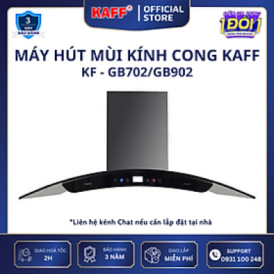 Máy hút mùi kính cong cảm ứng điều khiển từ xa 900mm KAFF KFG-B902 - Hàng Chính Hãng
