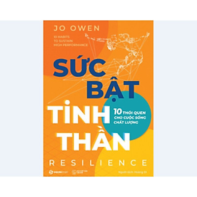 SỨC BẬT TINH THẦN - 10 thói quen cho cuộc sống chất lượng - Jo Owen - Saigon Books