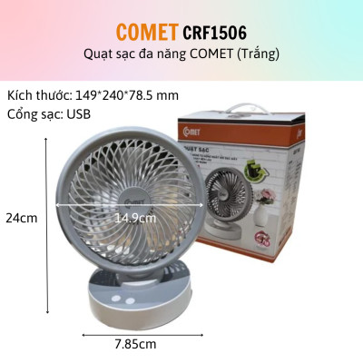 Quạt Sạc Tích Điện Để Bàn Đa Năng COMET CRF1506 7W, 4 Cấp Độ Gió, Xoay 90 Độ, 2 pin rời 18650 Lithium 1500mAh Để Bàn Văn Phòng