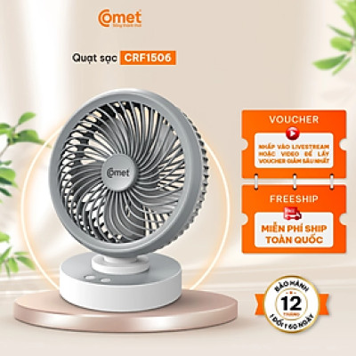 Quạt Sạc Tích Điện Để Bàn Đa Năng COMET CRF1506 7W, 4 Cấp Độ Gió, Xoay 90 Độ, 2 pin rời 18650 Lithium 1500mAh Để Bàn Văn Phòng hàng chính hãng