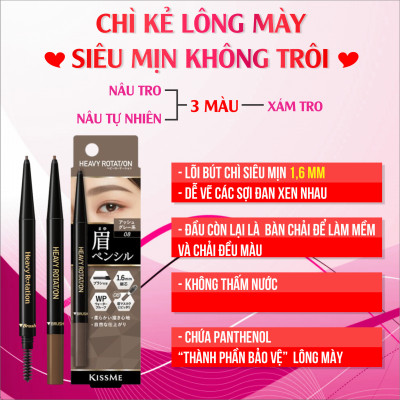 Bút Chì Sáp Kẻ Lông Mày Chống Trôi Lõi Siêu Mịn Màu Xám Tro Kissme Heavy Rotation Eyebrow Pencil 0,09 G