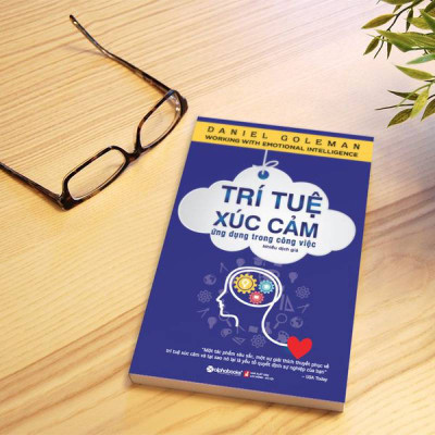 Trạm Đọc | Trí Tuệ Xúc Cảm Ứng Dụng Trong Công Việc