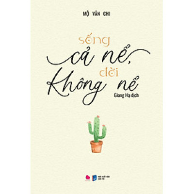 Sống Cả Nể, Đời Không Nể - BV